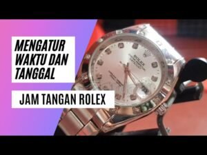 Cara setting jam tangan rolex automatic